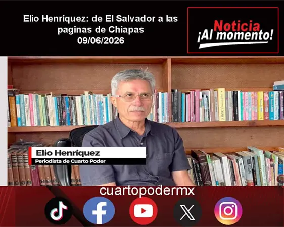 Elio Henríquez: de El Salvador a las paginas de Chiapas Elio Henríquez: de El Salvador a las paginas de Chiapas