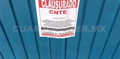 "Clausuran" una escuela; exigen sumarse al plantón "Clausuran" una escuela; exigen sumarse al plantón