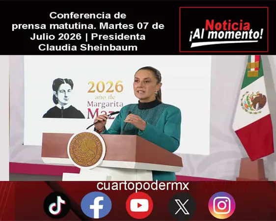 Conferencia de prensa matutina. Martes 07 de Julio 2026 | Presidenta Claudia Sheinbaum
