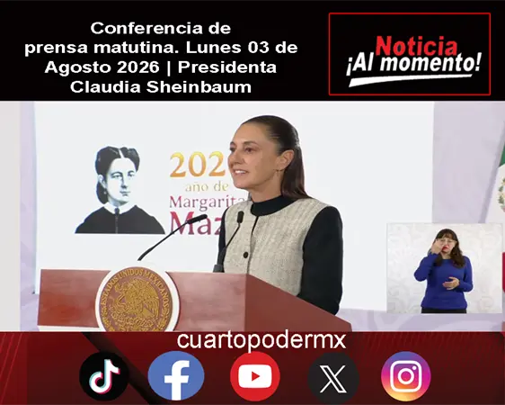 Conferencia de prensa matutina. Lunes 03 de Agosto 2026 | Presidenta Claudia Sheinbaum Conferencia de prensa matutina. Lunes 03 de Agosto 2026 | Presidenta Claudia Sheinbaum