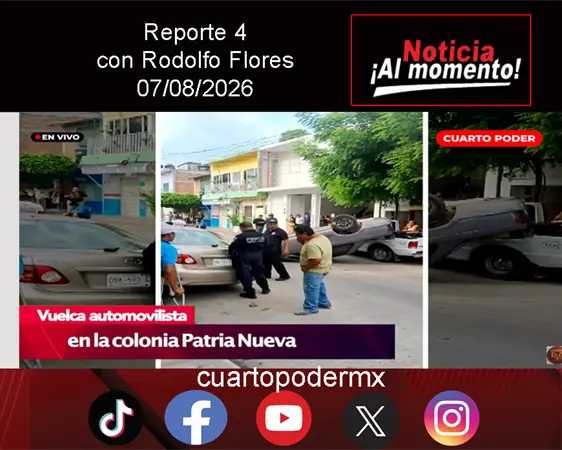 REPORTE4 | 07 08 2026 con Rodolfo Flores