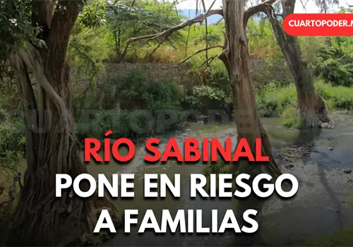 Cerca de 7 mil personas en riesgo por el río Sabinal Cerca de 7 mil personas en riesgo por el río Sabinal