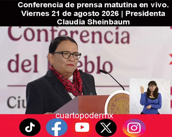 Conferencia de prensa matutina en vivo. Viernes 21 de agosto 2026 | Presidenta Claudia Sheinbaum