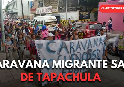 Parte de Tapachula nueva caravana migrante
