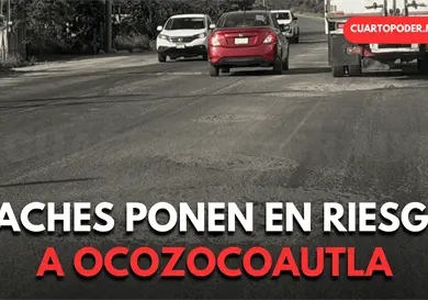 Baches ponen en riesgo a conductores de Ocozocoautla