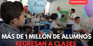 Vuelven 1.3 millones de estudiantes a clases