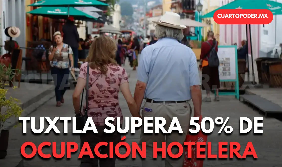 Alcanza Tuxtla 51 % de ocupación hotelera