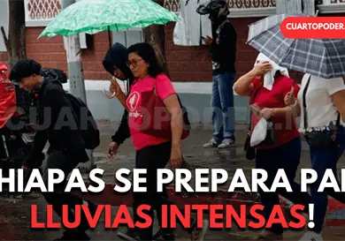 Intensas lluvias azotar&aacute;n Chiapas el fin de semana