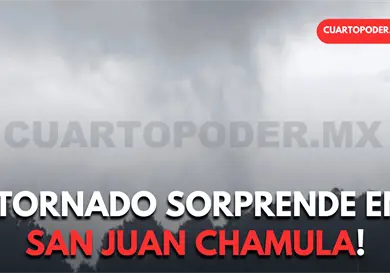 Registra Chamula tornado de monta&ntilde;a