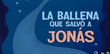 La ballena que salv&oacute; a Jon&aacute;s