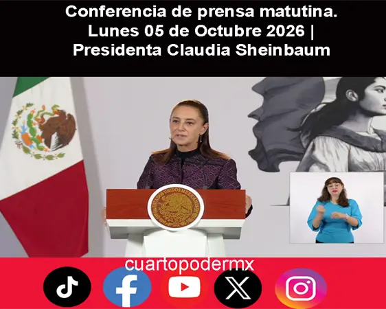 Conferencia de prensa matutina. Lunes 05 de Octubre 2026 | Presidenta Claudia Sheinbaum