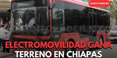 Electromovilidad en Chiapas ya es presente Electromovilidad en Chiapas ya es presente