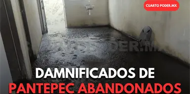 Habitantes de Pantepec esperan una soluci&oacute;n