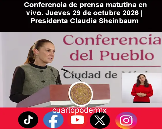 Conferencia de prensa matutina. Jueves 29 de Octubre 2026 | Presidenta Claudia Sheinbaum
